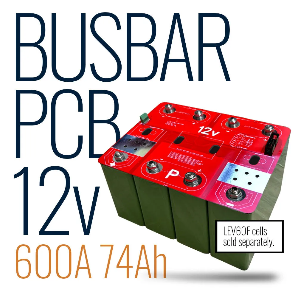 12v 600A 4S Busbar PCBs for LEV60F Cells !CLEARANCE!