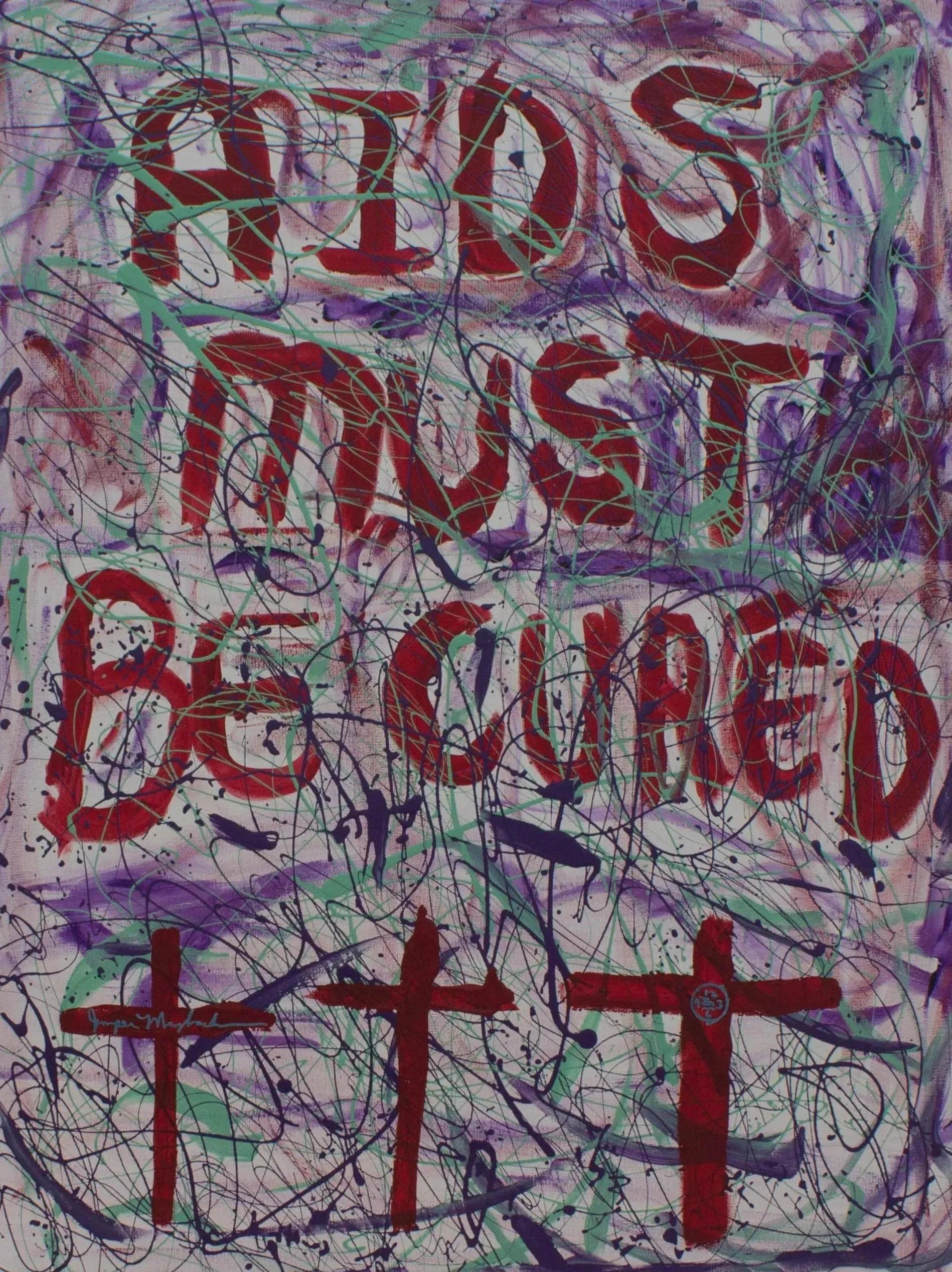 AIDS Must Be Cured - Original Painting